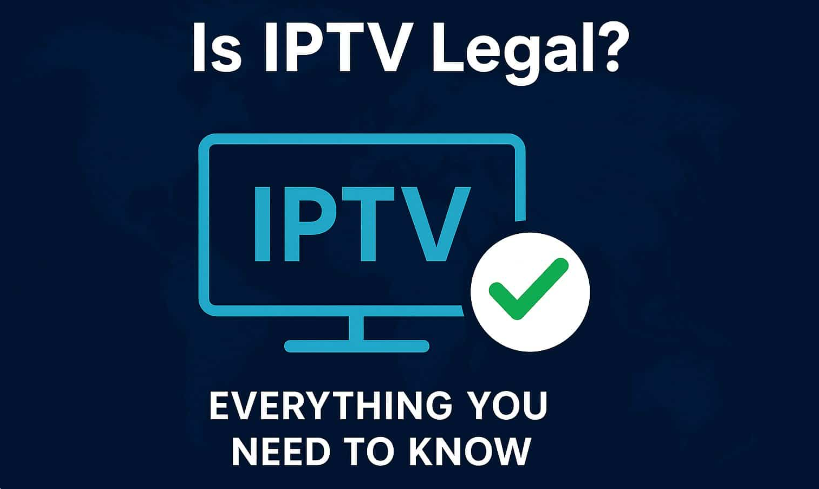 Is IPTV Legal?